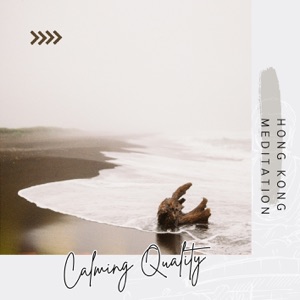 Calming Quality