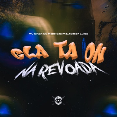 Ela Ta On na Revoada (feat. Meno Saaint) - Single