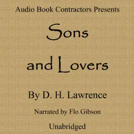 Sons and Lovers (Unabridged)