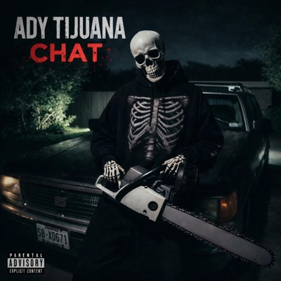 ADY TIJUANA - CHAT (OFFICIAL AUDIO) - Single
