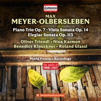Meyer-Olbersleben: Chamber Music - Oliver Triendl, Nina Karmon, Benedict Kloeckner & Roland Glassl