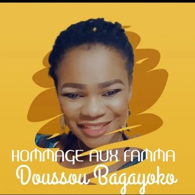 Doussou Bagayoko - Hommage aux famma