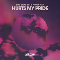 Hurts My Pride — Seb Skalski & Rona Ray