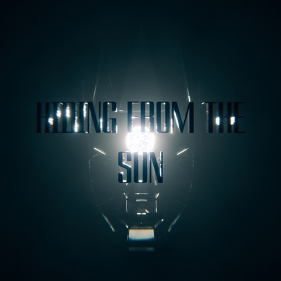 Hiding From The Sun - Single
