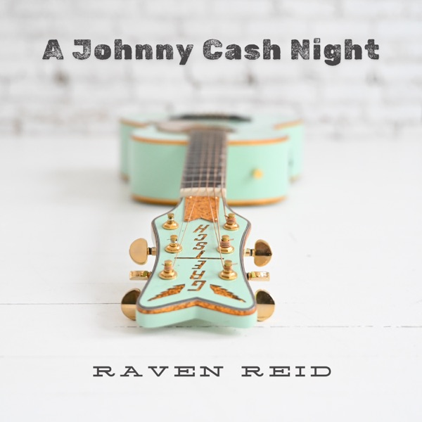 Raven Reid - A Johnny Cash Night