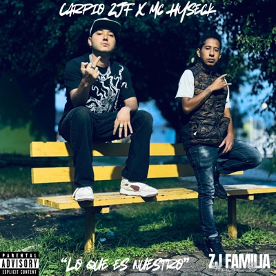 Lo que es nuestro (feat. Mc Hyseck) - Single