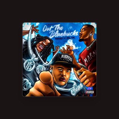 Listen to Bluebucksclan Bino Rideaux, watch music videos, read bio, see tour dates & more!