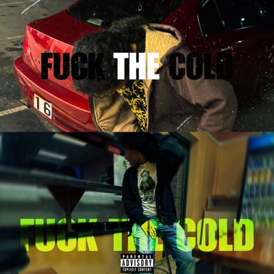 Fuck The Cold - EP