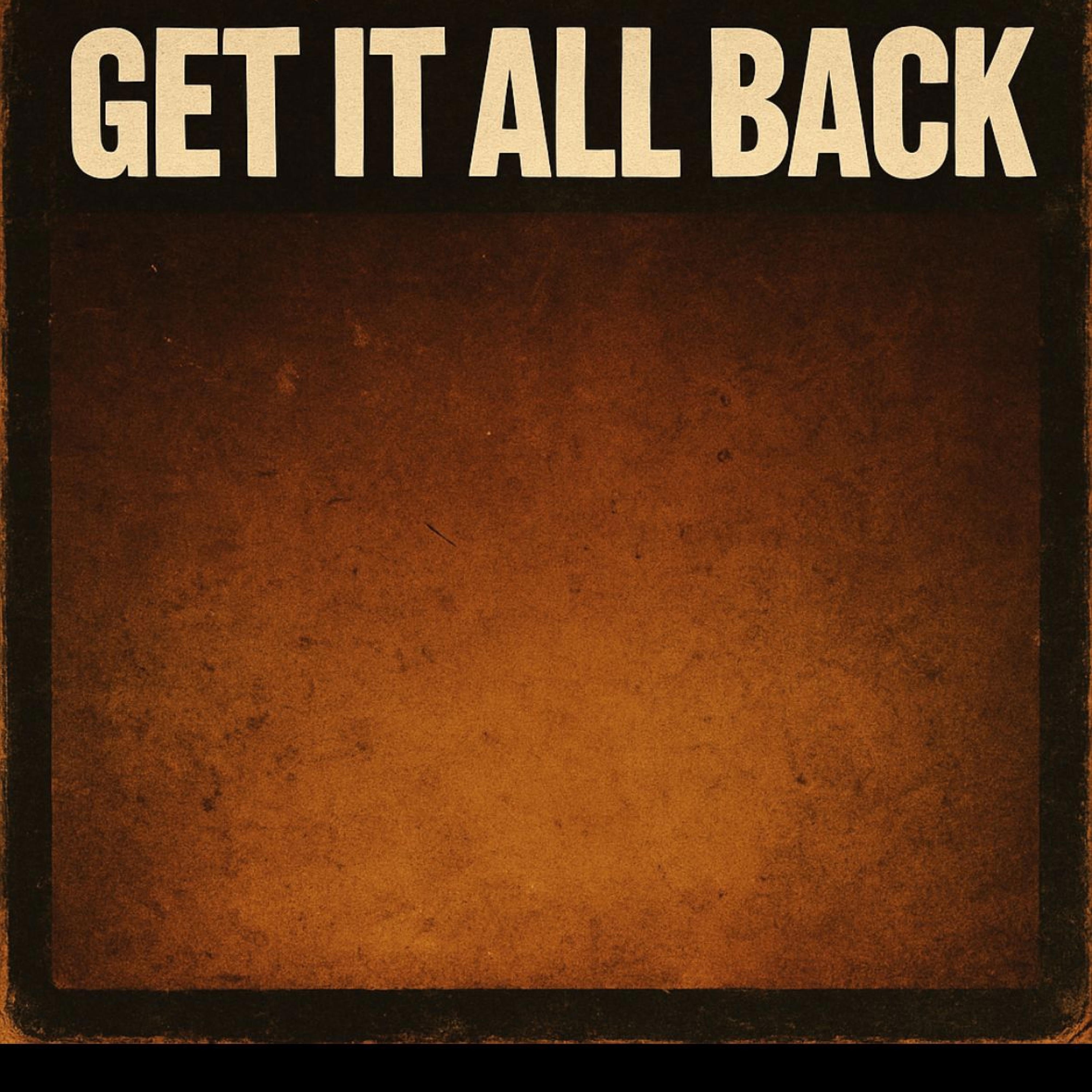 Get it all back - Single