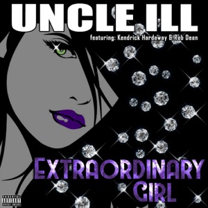 Extraordinary Girl (feat. KENDRICK HARDAWAY & Rob Dean)