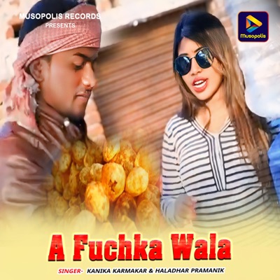 A Fuchka Wala - Single