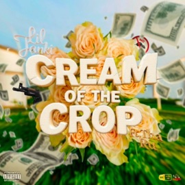 Cream Of The Crop (feat. Tha Ru) Lil janki