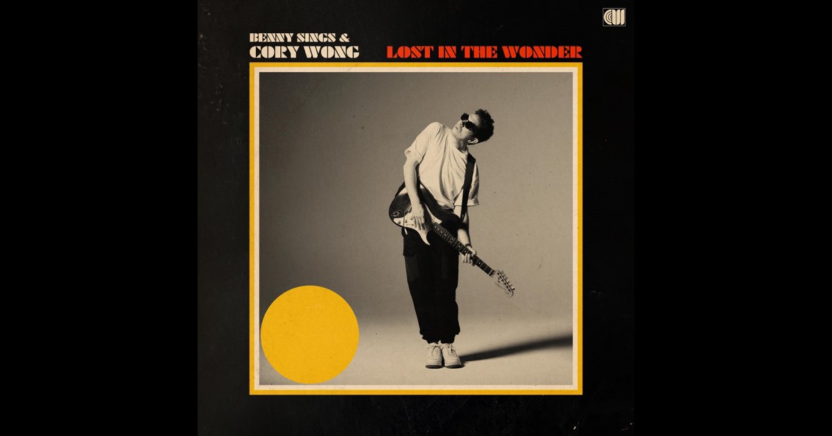 Lost In The Wonder (feat. Benny Sings) - Single - Cory Wongの