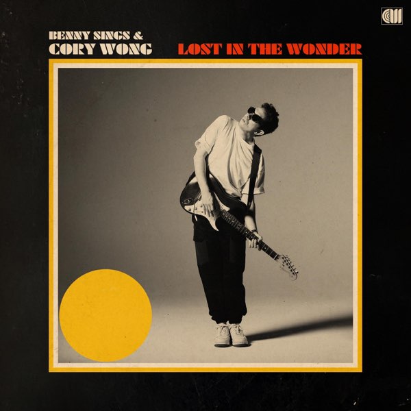 Lost In The Wonder (feat. Benny Sings) - Single - Cory Wongの