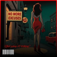 No more excuses (feat. Qba0gang) - Single - Xxvking7