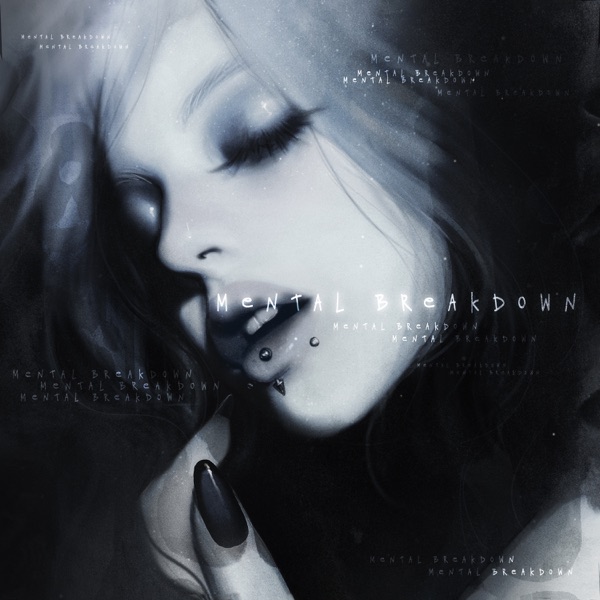 mental breakdown. - Single