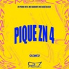 Pique Zn 4 (Slowed) [feat. Mc Kauã Da Dz4 & MC Bardoky] - Single