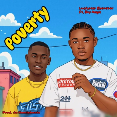 Poverty (feat. Boy Magic) - Single