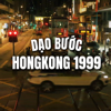 NHONHO - Dạo Bước HongKong 1999 artwork