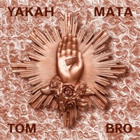 Yakah Mata - Single - Tom Bro