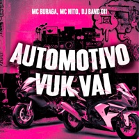 Automotivo Vuk Vai - Single - MC Buraga, MC Nito & DJ BAND 011