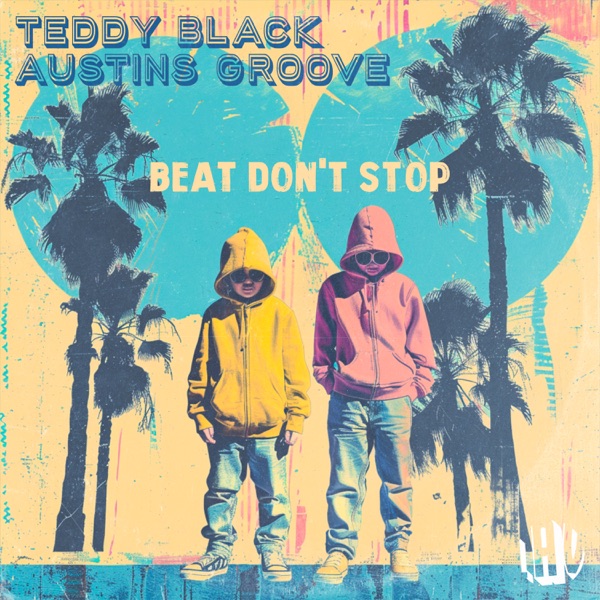 Beat Don't Stop - Single