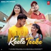 Kaala Teeka - Single