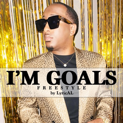I'm Goals Freestyle - Single