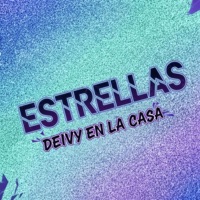 ESTRELLAS - Single - Deivy en la casa