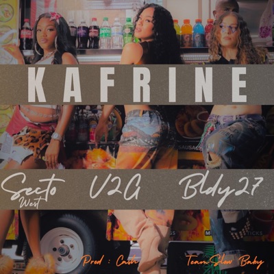 Kafrine (feat. V2G & Bldy27) - Single