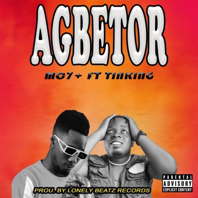 Agbetor (feat. Tinking) - Single