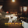 Don't Play - The FifthGuys, Justtjokay & Dimelix