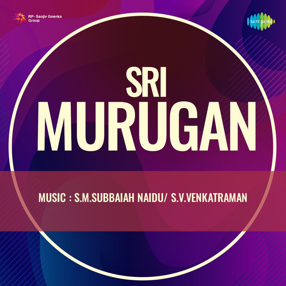 ‎Sri Murugan (Original Motion Picture Soundtrack) Album by S. M