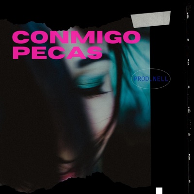 CONMIGO PECAS (feat. Nell & FLAKKO LA RUINA) - Single