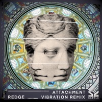 Attachment (Vibration Remix) - Single - Redge