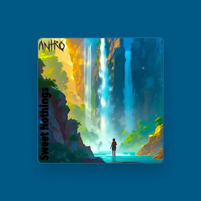 Listen to ANTrO_, watch music videos, read bio, see tour dates & more!