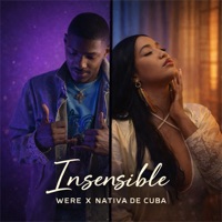 Insensible - Single - Were & Nativa de Cuba