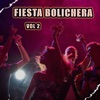 Fiesta Bolichera Vol 2 (Ella Es Mi Butaquera) cover art