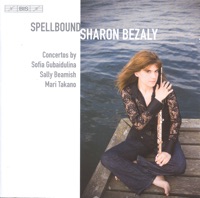 Spellbound (Flute Concertos by Sofia Gubaidulina, Mari Takano & Sally Beamish) - Sharon Bezaly