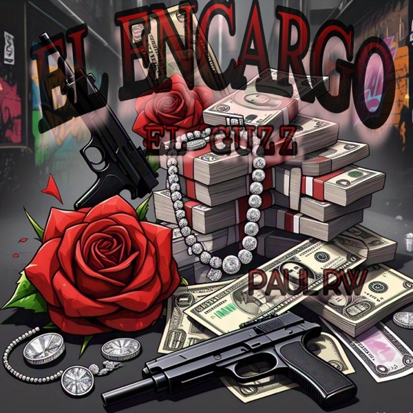 EL ENCARGO (feat. PAUL RW)