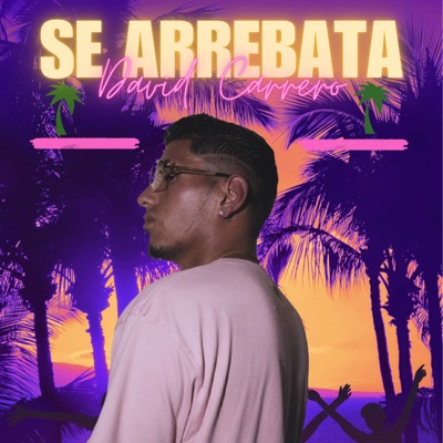 Se Arrebata - Single