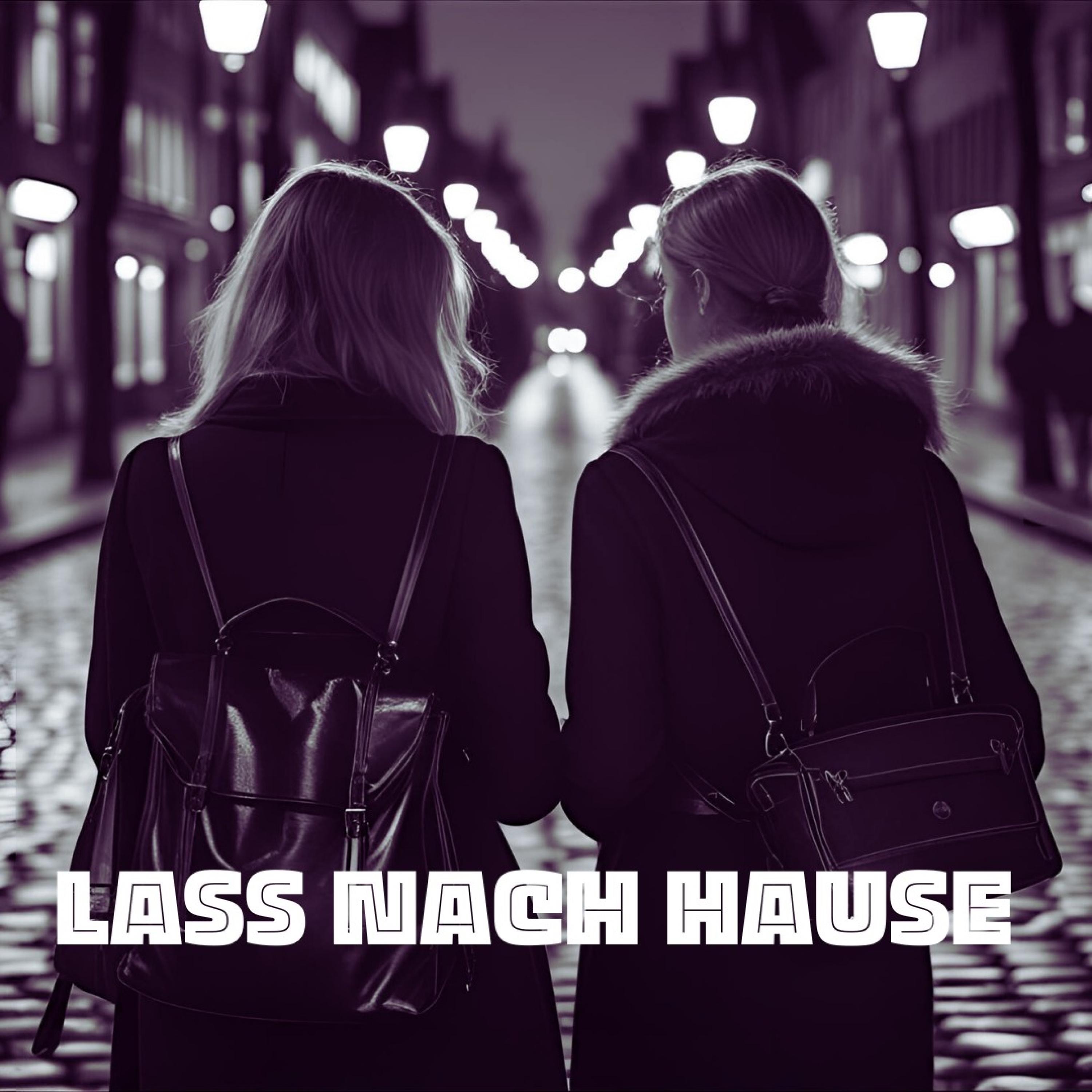 Lass Nach Hause - Single