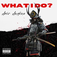 What I Do - Single - Aric Andino