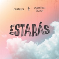 Estarás (feat. Christian Pagán) - Single - Costales
