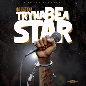 Tryna Be a Star
