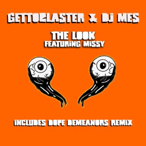 The Look (Dope Demeanors Remix)