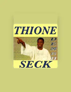 Listen to Thione Seck, watch music videos, read bio, see tour dates & more!