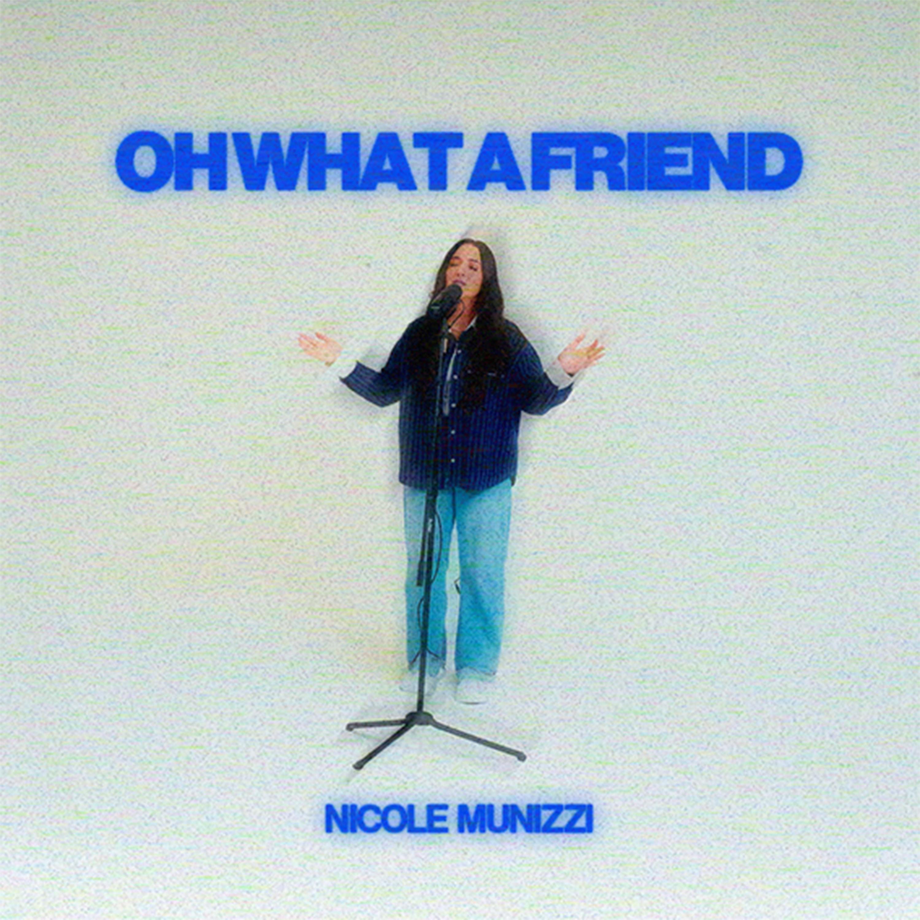 Oh What A Friend - Single