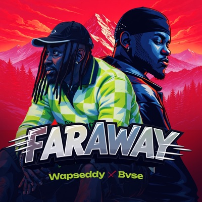 FARAWAY (feat. Bvse) - Single