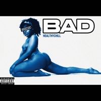 Bad - Single - Healthy Chill